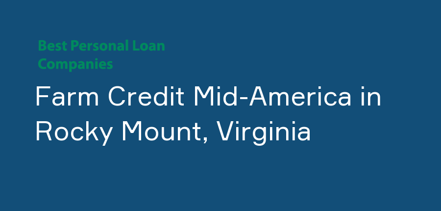 Farm Credit Mid-America in Virginia, Rocky Mount