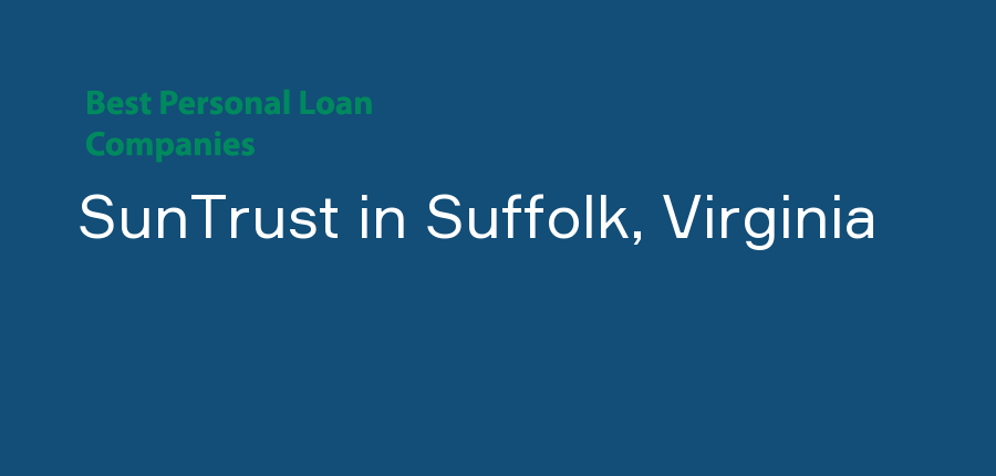 SunTrust in Virginia, Suffolk