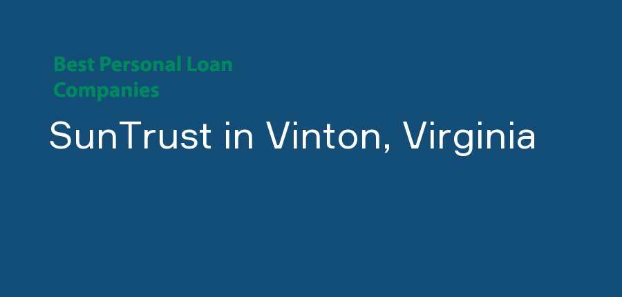 SunTrust in Virginia, Vinton