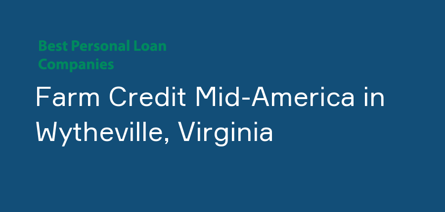 Farm Credit Mid-America in Virginia, Wytheville