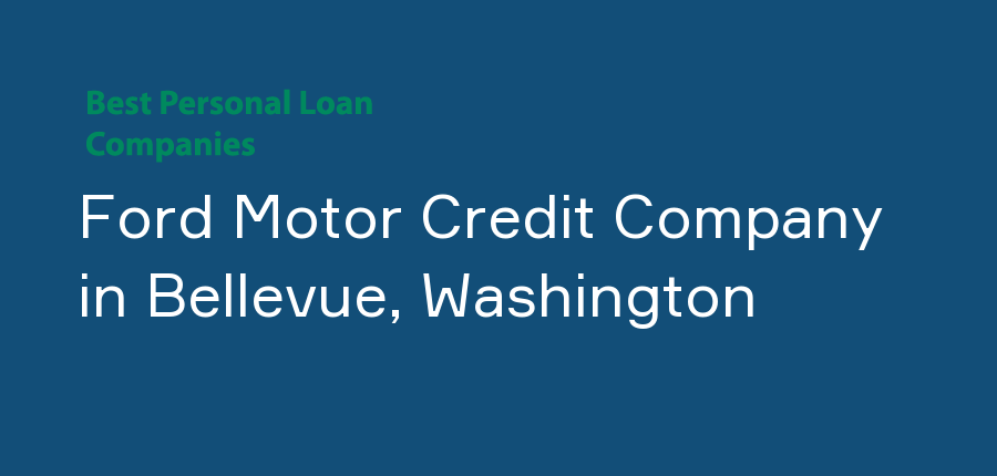 Ford Motor Credit Company in Washington, Bellevue