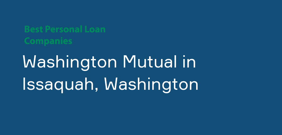 Washington Mutual in Washington, Issaquah