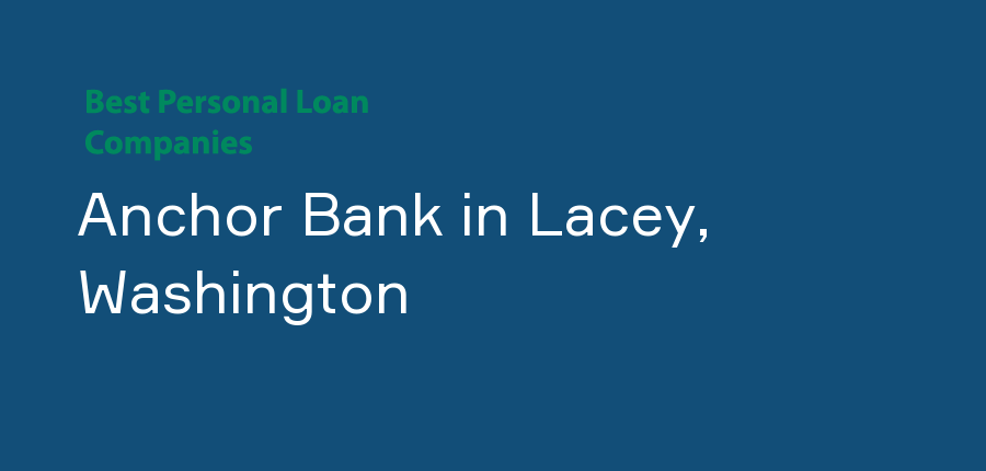 Anchor Bank in Washington, Lacey