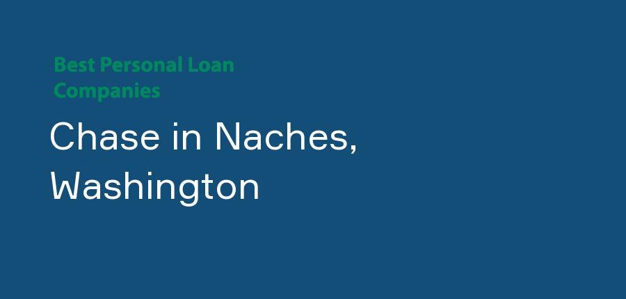 Chase in Washington, Naches