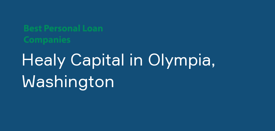 Healy Capital in Washington, Olympia