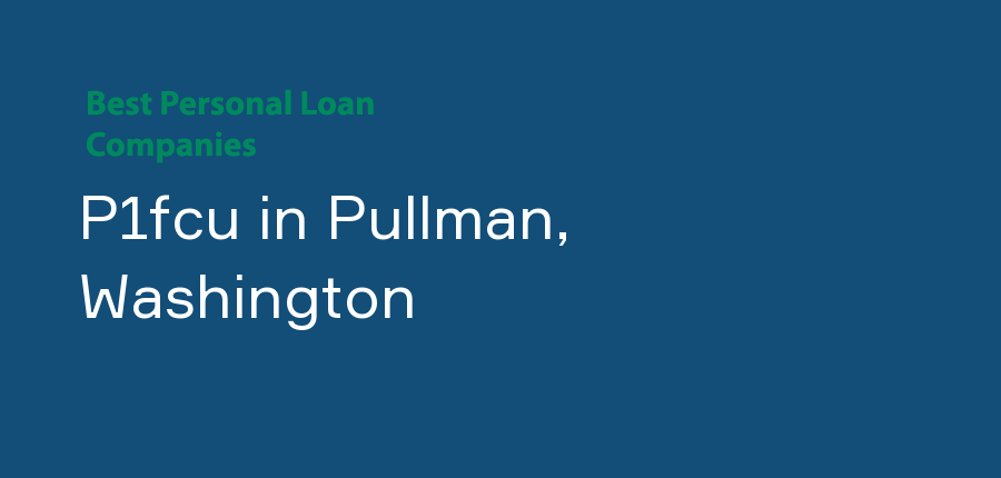 P1fcu in Washington, Pullman