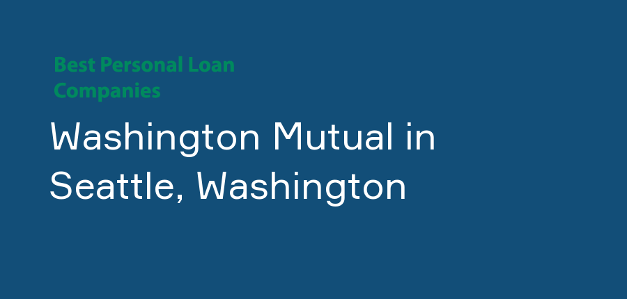 Washington Mutual in Washington, Seattle