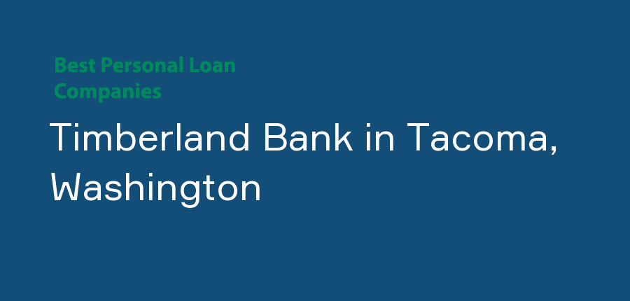 Timberland Bank in Washington, Tacoma