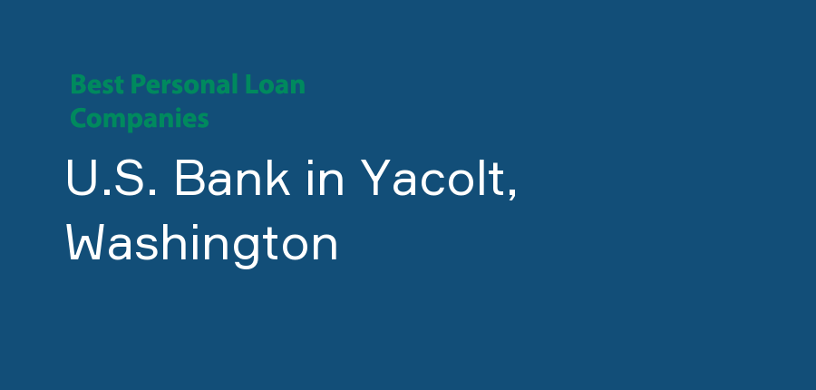 U.S. Bank in Washington, Yacolt