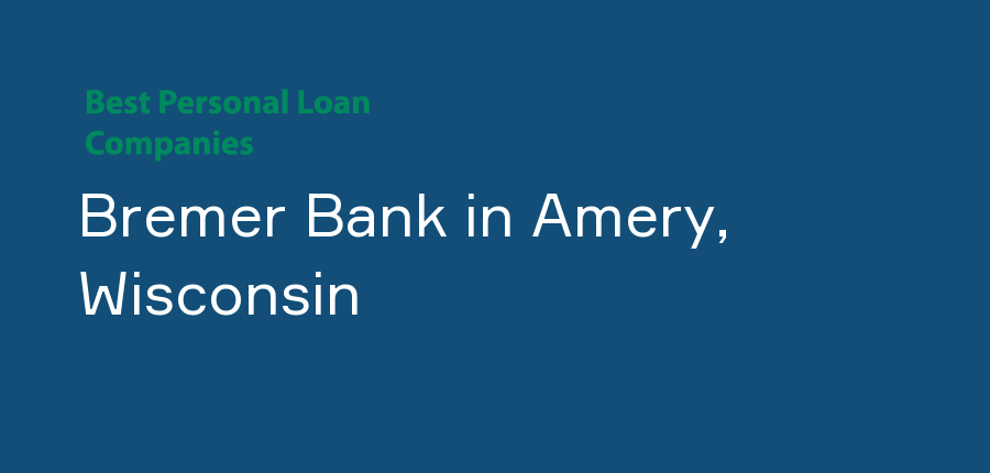 Bremer Bank in Wisconsin, Amery