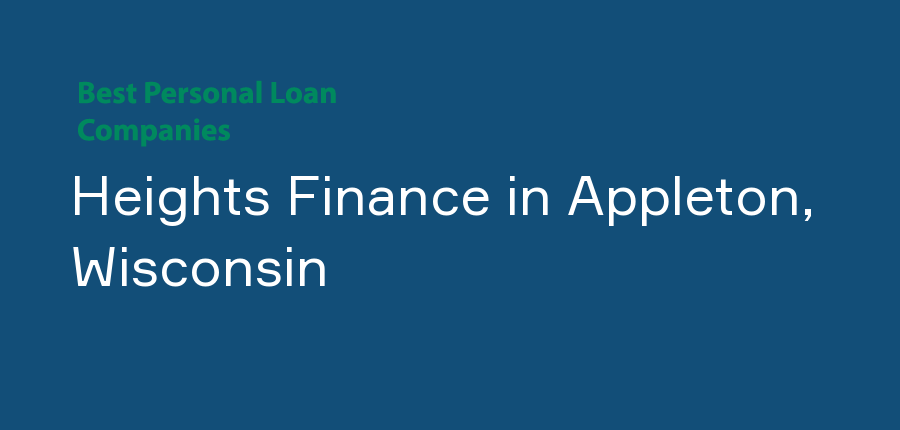 Heights Finance in Wisconsin, Appleton