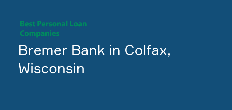 Bremer Bank in Wisconsin, Colfax