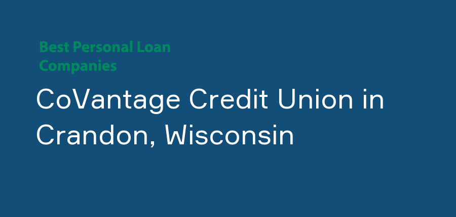 CoVantage Credit Union in Wisconsin, Crandon