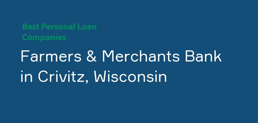 Farmers & Merchants Bank in Wisconsin, Crivitz