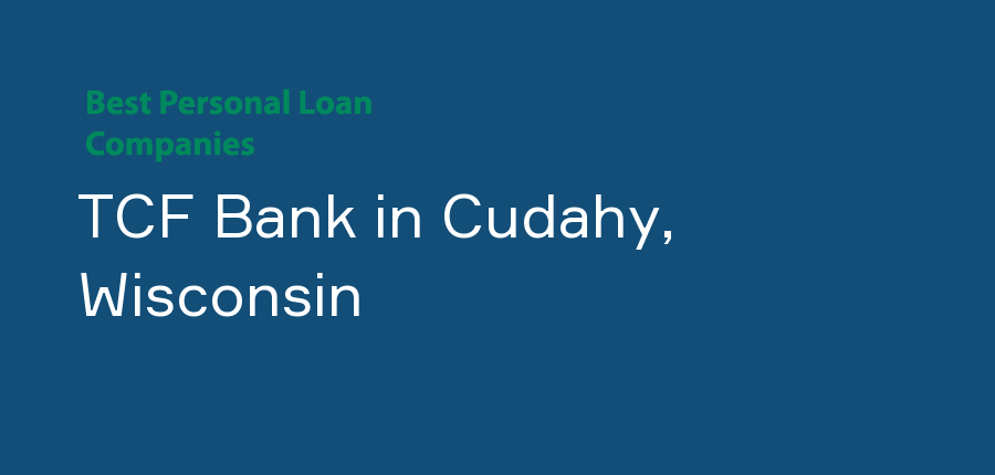 TCF Bank in Wisconsin, Cudahy