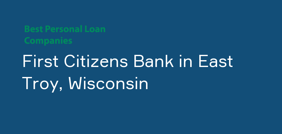 First Citizens Bank in Wisconsin, East Troy