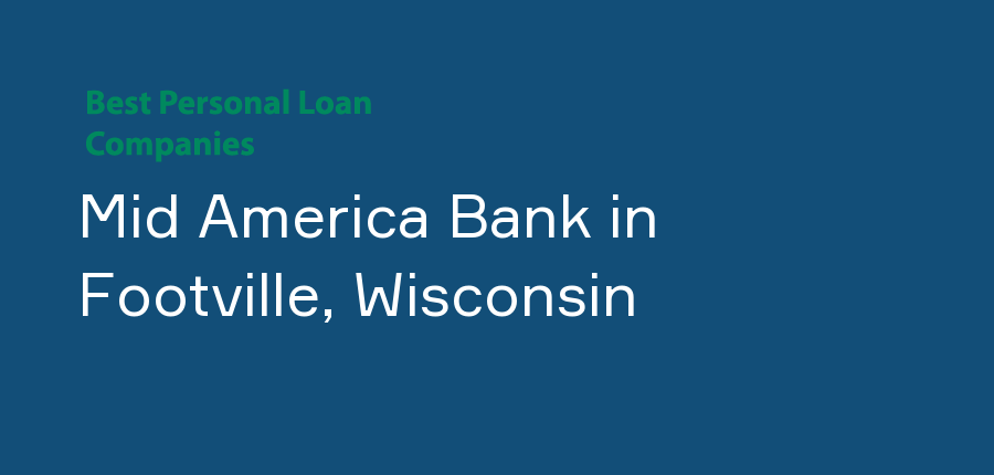 Mid America Bank in Wisconsin, Footville