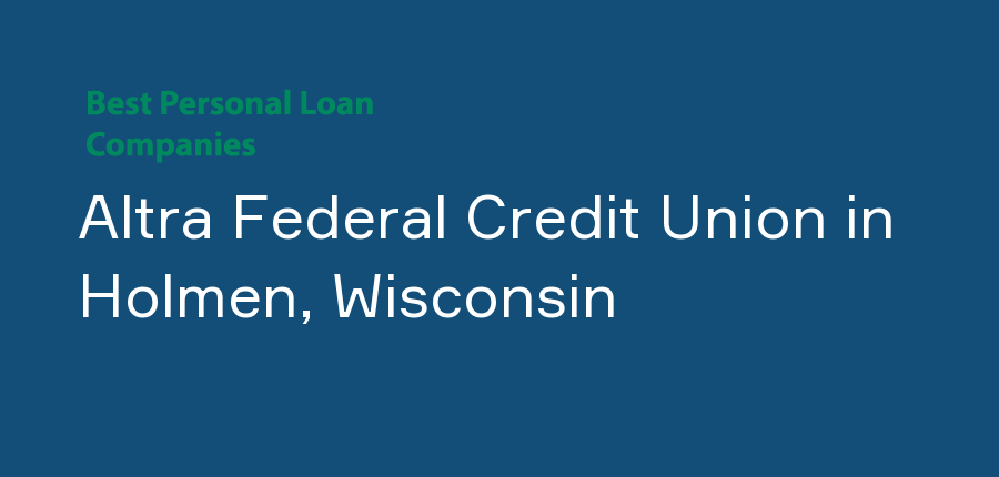 Altra Federal Credit Union in Wisconsin, Holmen