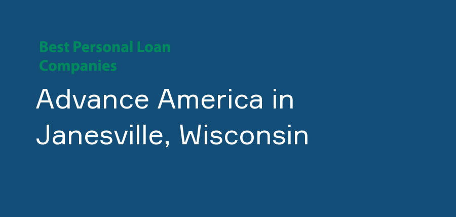 Advance America in Wisconsin, Janesville