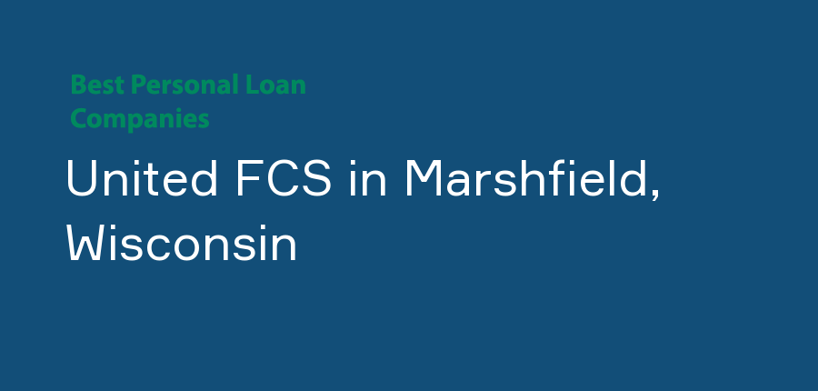 United FCS in Wisconsin, Marshfield