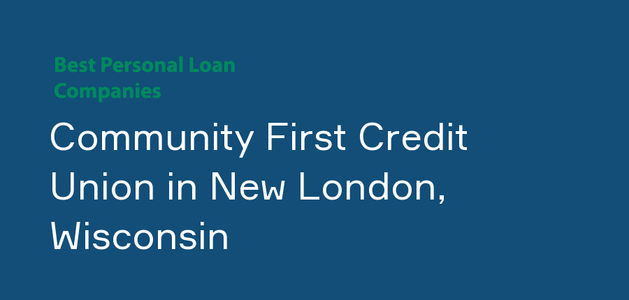 Community First Credit Union in Wisconsin, New London