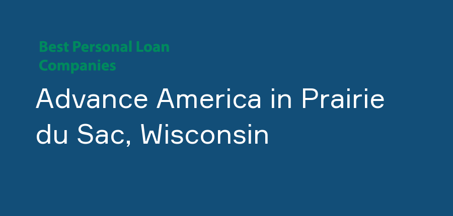 Advance America in Wisconsin, Prairie du Sac