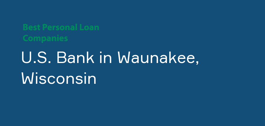 U.S. Bank in Wisconsin, Waunakee