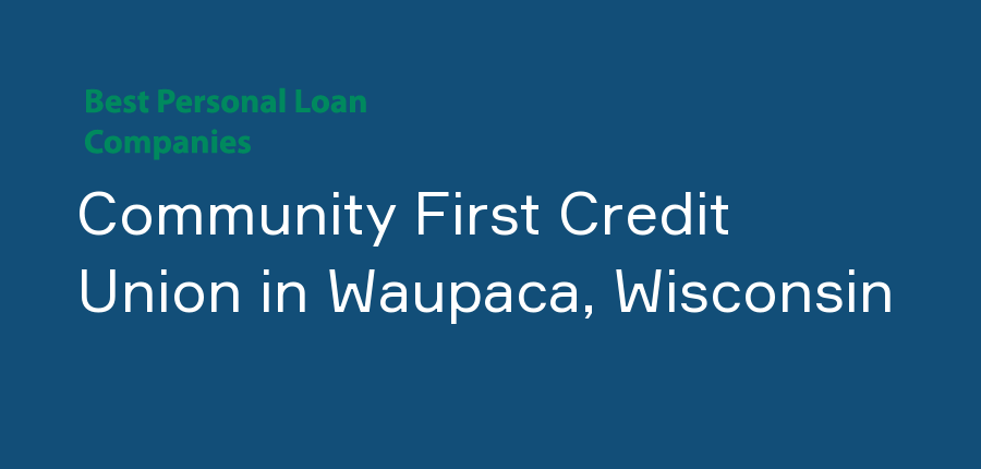 Community First Credit Union in Wisconsin, Waupaca