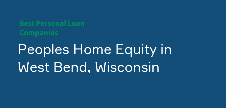 Peoples Home Equity in Wisconsin, West Bend