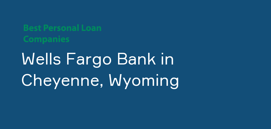 Wells Fargo Bank in Wyoming, Cheyenne