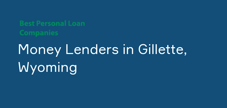 Money Lenders in Wyoming, Gillette