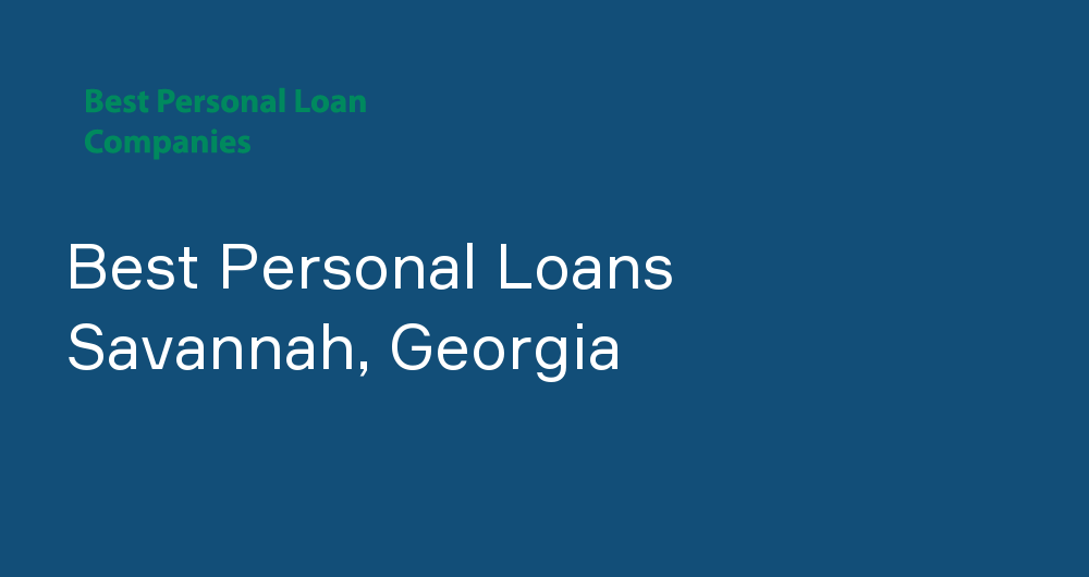 Online Personal Loans in Savannah, Georgia