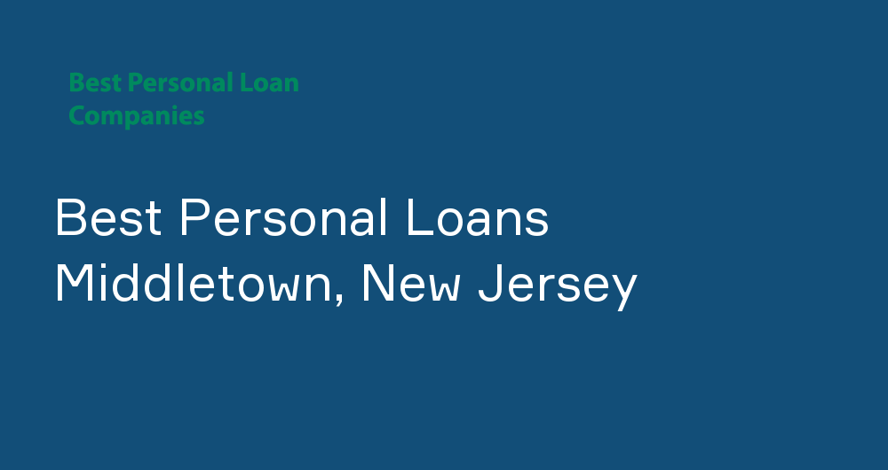 Online Personal Loans in Middletown, New Jersey